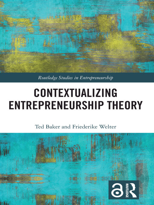 Title details for Contextualizing Entrepreneurship Theory by Ted Baker - Wait list
